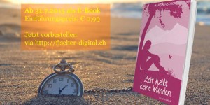 Einführungsangebot Zeit heilt keine Wunden