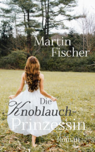 Cover Knoblauchprinzessin, ab Oktober 2016